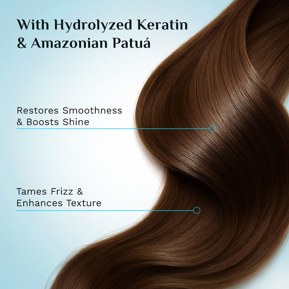 Keratin & Amazonian Patuá Smoothening Shampoo
Discover 10X Keratin-Smooth Hair